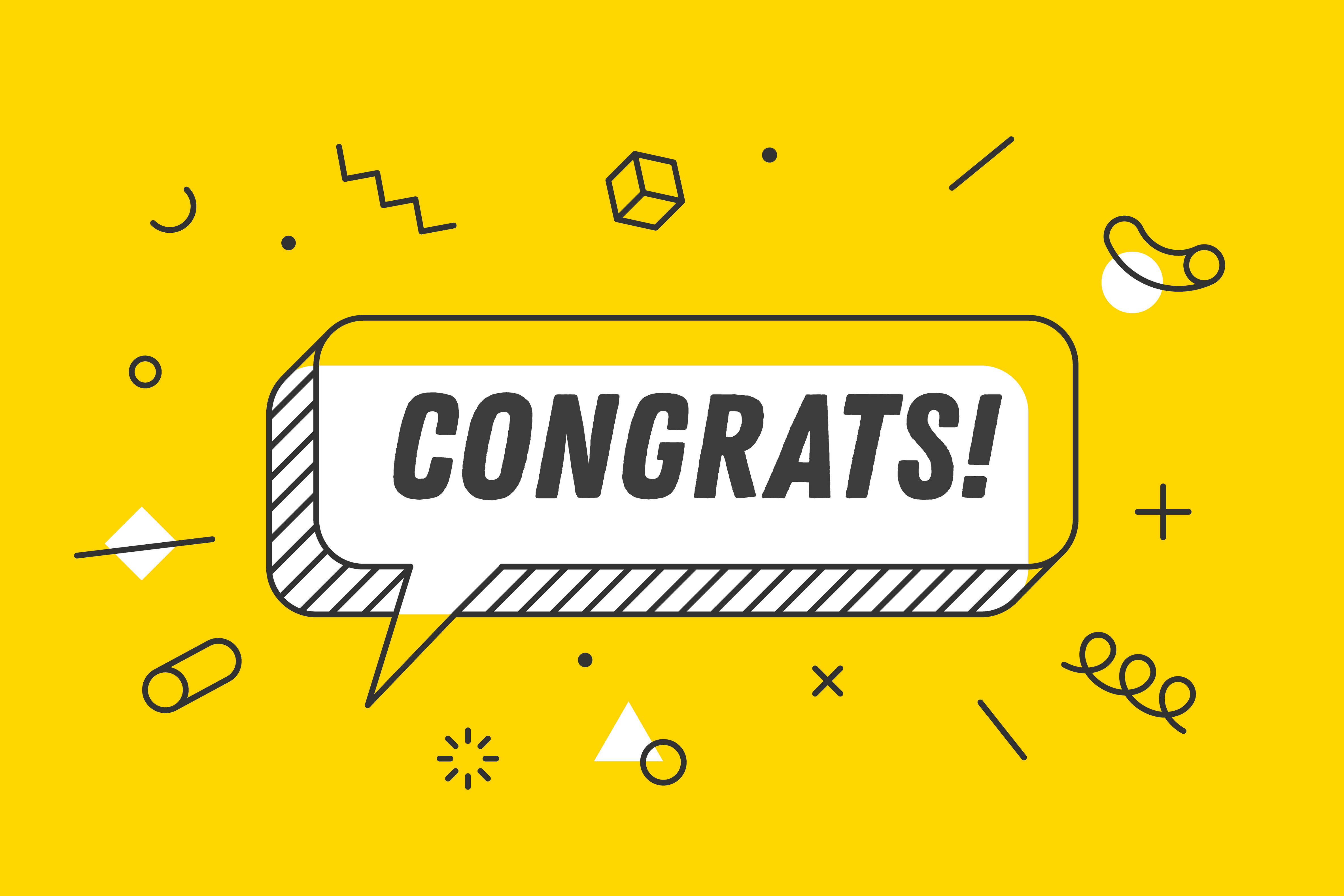 Bright yellow background with ‘Congrats!’ text in bold black letters inside a speech bubble, surrounded by playful geometric shapes