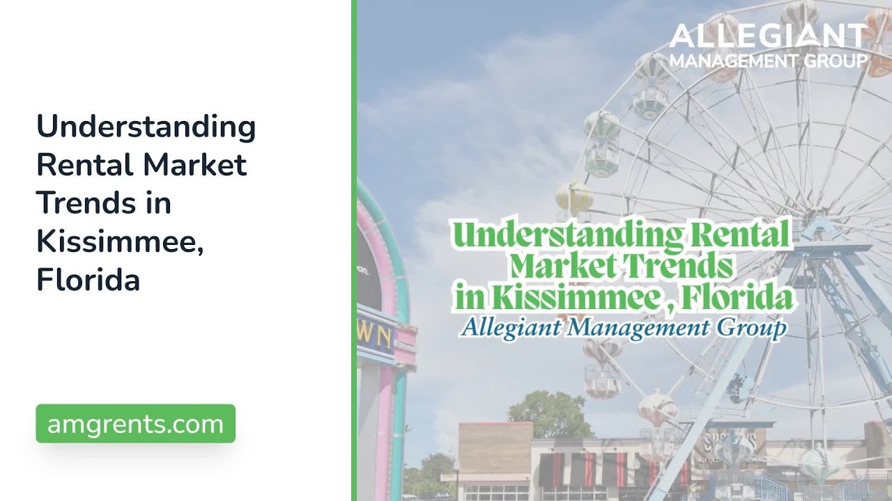 Video: Understanding Kissimmee Florida Rental Market Trends