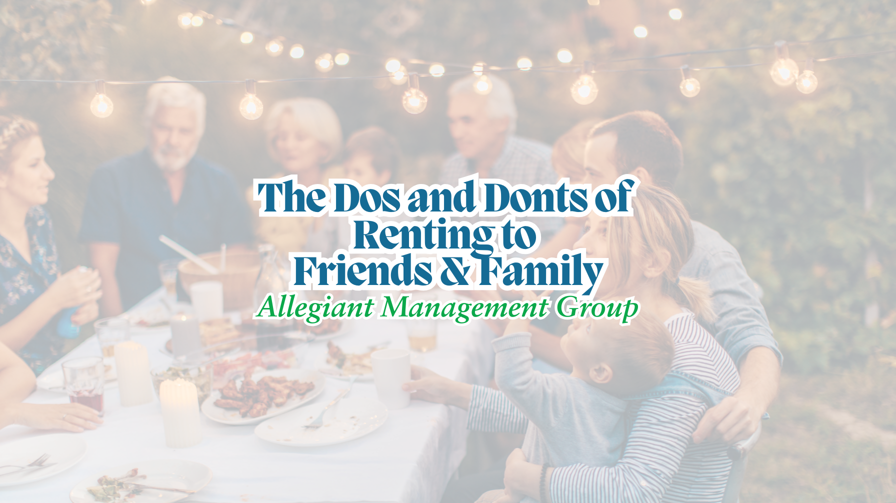 Do's & Don'ts: Renting to Friends and Family